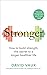 Stronger: How to build stre...