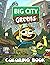 Big City Greens Coloring Book