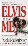 Elvis and Me: The...