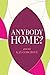 Anybody Home? by Kay Cosgrove