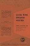 Living With Epileptic Seizures