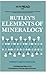 Rutley's Elements Of Mineralogy. Twenty-Sixth Edition by HH R... by H.H. Read