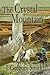 The Crystal Mountain by J. Gregory Smith (2015-05-15)