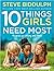 [By Steve Biddulph] 10 Things Girls Need Most: To grow up strong and free (Paperback)【2017】by Steve Biddulph (Author) [1865]