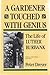 A Gardener Touched with Genius: The Life of Luther Burbank