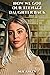 How We Got Our Teenage Daughter Back by Sue Askew