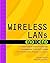Wireless LANs End to End 1st edition by Bruce III, Walter (2002) Paperback