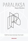 Paralaksa : vodic za razumevanje stvarnosti Paralaksa : vodic za razumevanje stvarnosti