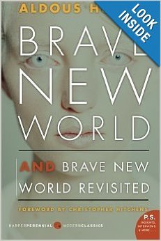 Brave New World Revisited