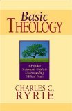Basic Theology by Ryrie, Charles C., Ryrie, Charles C. C. [Hardcover]