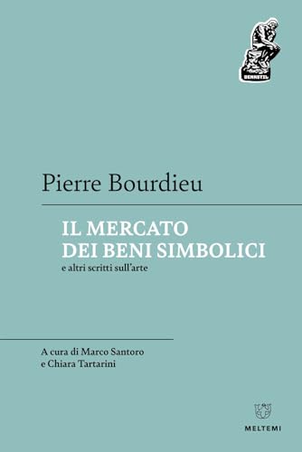 Il mercato dei beni simbolici e altri scritti sull'arte (Paperback)