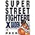 Super Street Fighter IIX Ga...
