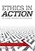 Ethics In Action: A Case-Based Approach by Connolly, Peggy, Keller, David R., Leever, Martin G., White, Becky Cox(December 31, 2008) Paperback
