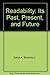 Readability: Its Past, Present, and Future by Beverley L. Zakaluk (1988-03-02)