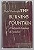 THE BURNING FOUNTAIN: A Study in the Language of Symbolism