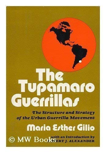 The Tupamaro guerrillas (Hardcover)