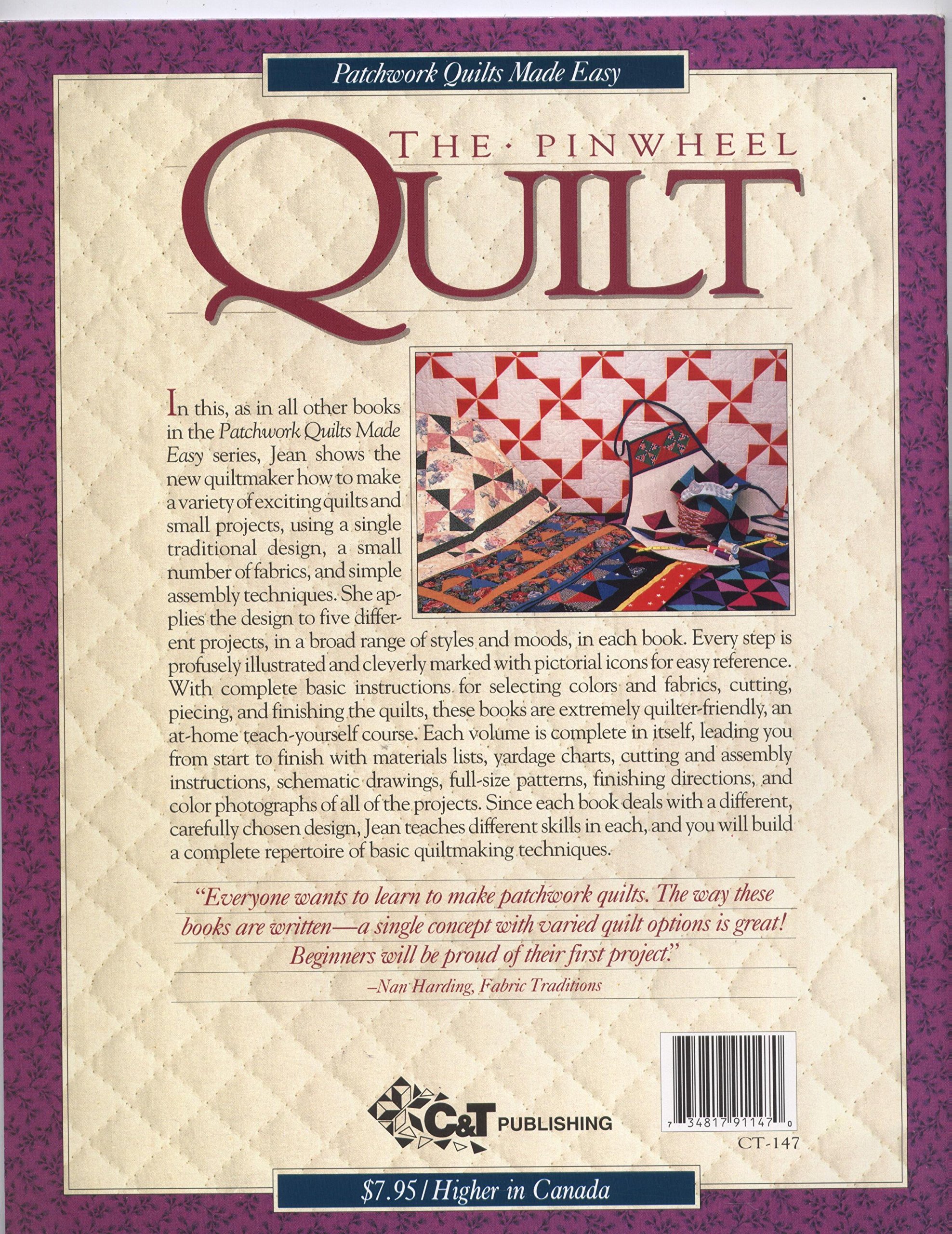 The Pinwheel Quilt (Patchwork Quilts Made Easy)