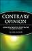 Contrary Opinion: How to Use It for Profit in Trading Commodity Futures by R. Earl Hadady (1-Aug-1983) Hardcover