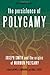 The Persistence of Polygamy: Joseph Smith and the Origins of Mormon Polygamy