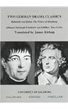 Two German Drama Classics: Heinrich Von Kleist : The Prince of Homburg/Johann Christoph Friedrich Von Schiller : Don Carlos