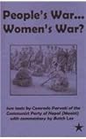 People's War...Women's War?: Two Texts by Comrade Parvati of the Communist Party of Nepal (Maoist) with Commentary by Butch Lee