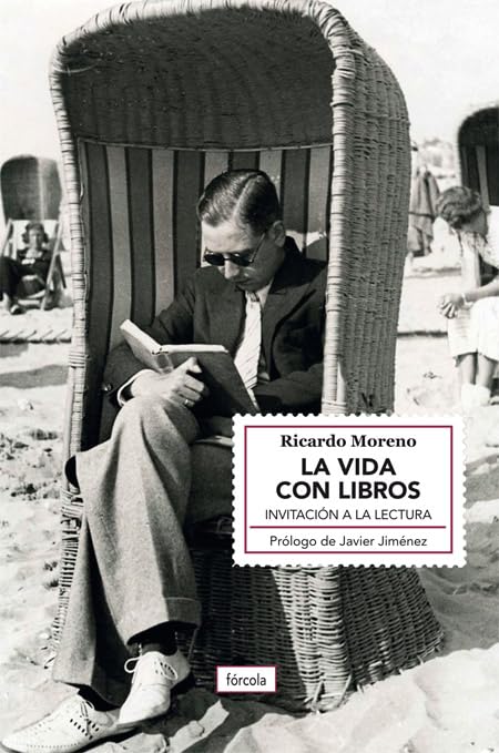 Portada de La vida con libros: Invitación a la lectura, de Ricardo Moreno Castillo