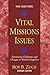 Vital Missions Issues: Examining Challenges and Changes in World Evangelism (2004-09-24)