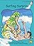 Surfing Surprise (Red Rocket ™ Readers Fluency Level 2)