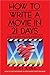 NEW-How to Write a Movie in...