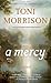 By Toni Morrison A Mercy [M...