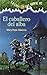 El caballero del alba (La casa del árbol #2)