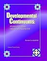 Developmental Continuums: A Framework for Literacy Instruction and Assessment K-8