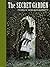 The Secret Garden by Frances Hodgson Burnett The Secret Garden by Frances Hodgson Burnett