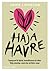 Haja havre : supergrynet för hjärtat, immunförsvaret och vikten. Viktig vetenskap, smarta tips och läckra recept