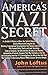 America's Nazi Secret (Cons...