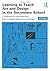 Learning to Teach Art and Design in the Secondary School: A companion to school experience (Learning to Teach Subjects in the Secondary School Series) by Nicholas Addison (Editor), Lesley Burgess (Editor) (30-Oct-2014) Paperback