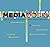 Mediapedia: Creative Tools And Techniques For Camera, Computer, And Beyond by Kit Laybourne (2008-11-18)