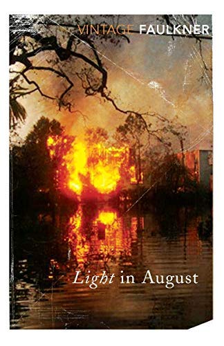 [Light in August] (By: William Faulkner) [published: January, 2005]