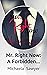 Mr. Right Now