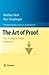 The Art of Proof: Basic Training for Deeper Mathematics (Undergraduate Texts in Mathematics) by Matthias Beck (2010-09-01)