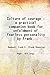 Culture of Courage: A Practical Companion Book for Unfoldment of Fearless Personality 1910 [Hardcover]