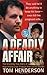A Deadly Affair (St. Martin's True Crime Library) by Henderson, Tom (2007) Mass Market Paperback