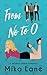 From No to O (Thrice as Nice: The Reverse Harem Romances)