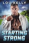 Starting Strong: An MM Hurt/Comfort Sports Romance