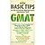 Basic Tips on the Graduate Management Admission Test, GMAT by Eugene D. Jaffe