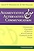 Augmentative & Alternative Communication: Supporting Children and Adults With Communication Needs by Beukelman (Aug 17 2005)