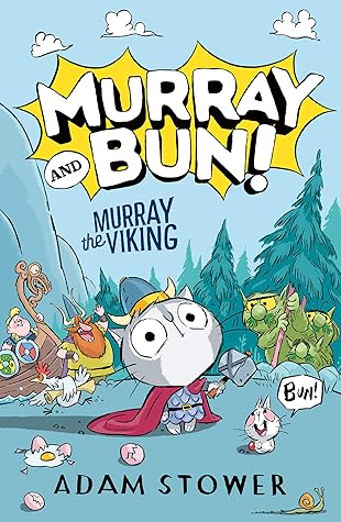Murray the Viking (Murray and Bun! #1)