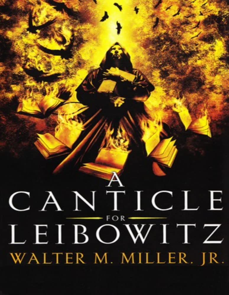 Walter M. Miller Jr - A Canticle for Leibowitz