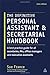 By Sue France The Definitive Personal Assistant & Secretarial Handbook: A best practice guide for all secretaries, (Second Edition)