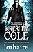 Lothaire (Immortals After Dark 12) by Cole, Kresley (2012) Hardcover